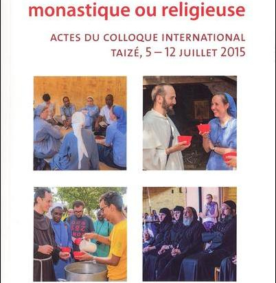 L'actualité de la vocation monastique ou religieuse