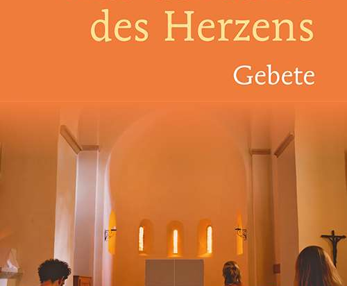 Aus der Stille des Herzens – Gebete