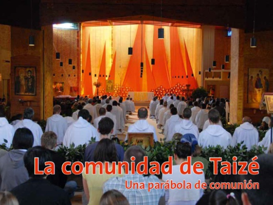 La comunidad de Taizé – Una parábola de comunión