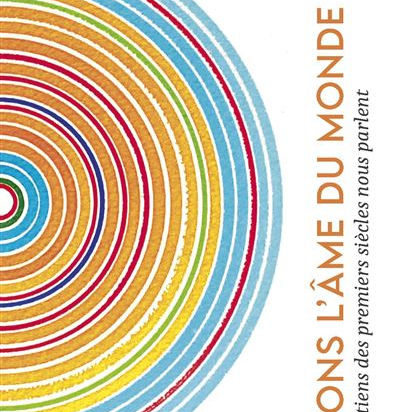 Soyons l'âme du monde