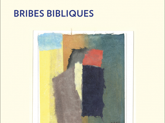 Ouvrir le trésor des Écritures - Bribes bibliques