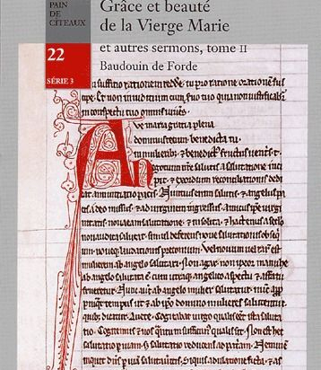 Grâce et beauté de la vierge Marie et autres sermons Tome 2 - Baudouin de Forde