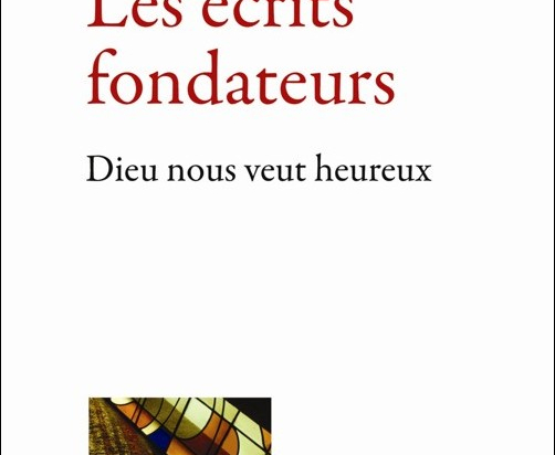 Les écrits fondateurs