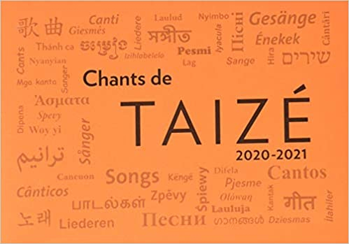 Chants de Taizé : 2020 - 2021 Orange