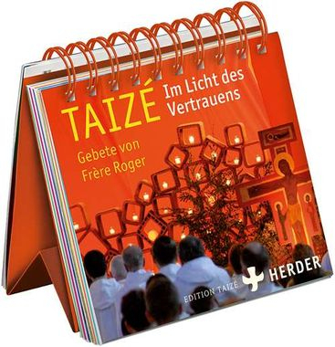Taizé - Im Licht des Vertrauens