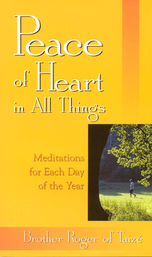 Peace of Heart in all Things