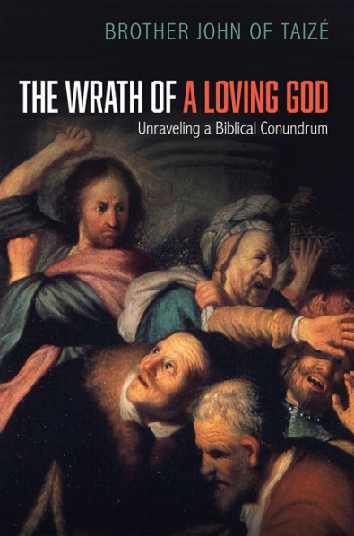 The Wrath of a Loving God – Unraveling a Biblical Conundrum