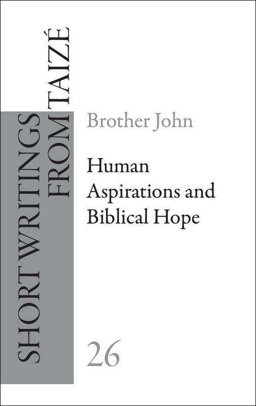 G26 Human Aspirations and Biblical Hope