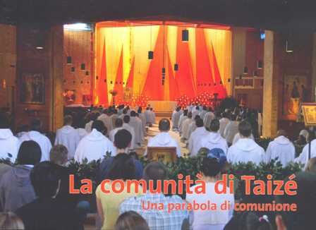La comunità di Taizé – Una parabola di comunione