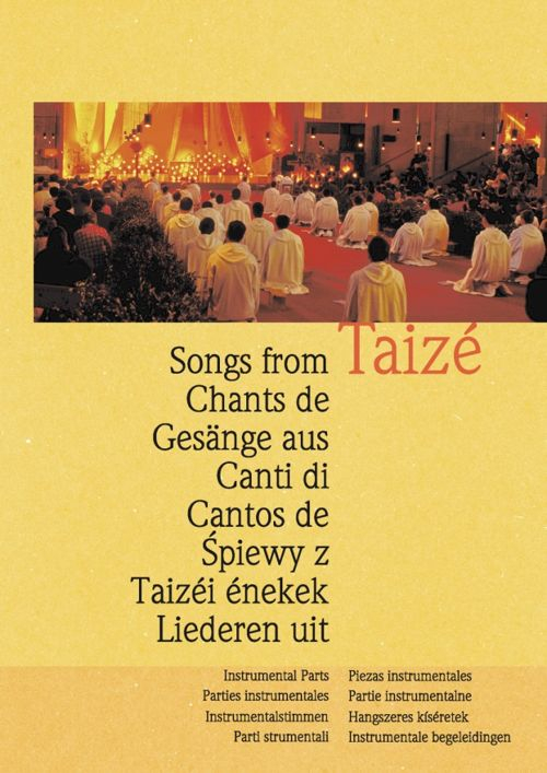Chants de Taizé : parties instrumentales/Songs from Taizé: Instrumental Parts
