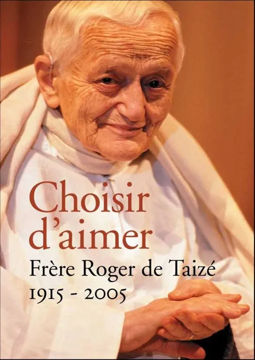 Produkt Choisir d'aimer – Frère Roger de Taizé 1915-2005 Foto