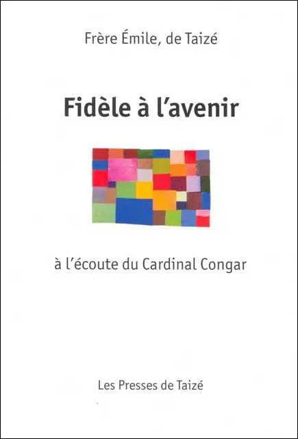 Product Fidèle à l'Avenir – à l'écoute du Cardinal Congar Image
