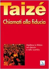 Produkt Chiamati alla fiducia – Meditare la Bibbia nel silenzio e nello scambio Foto