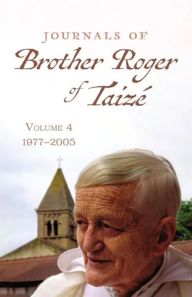 Product Journals of Brother Roger of Taizé – Volume 4 : 1977–2005 Image